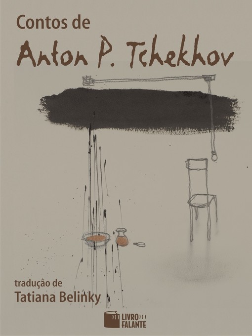 Title details for Contos de Anton P. Tchekhov by Anton P. Tchekhov - Available